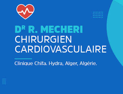 طب جراحة القلب والشرايين | مشري رياض | حيدرة - الجزائر العاصمة - chirurgie cardiovasculaire | Mecheri Riad | bir mourad rais - Alger