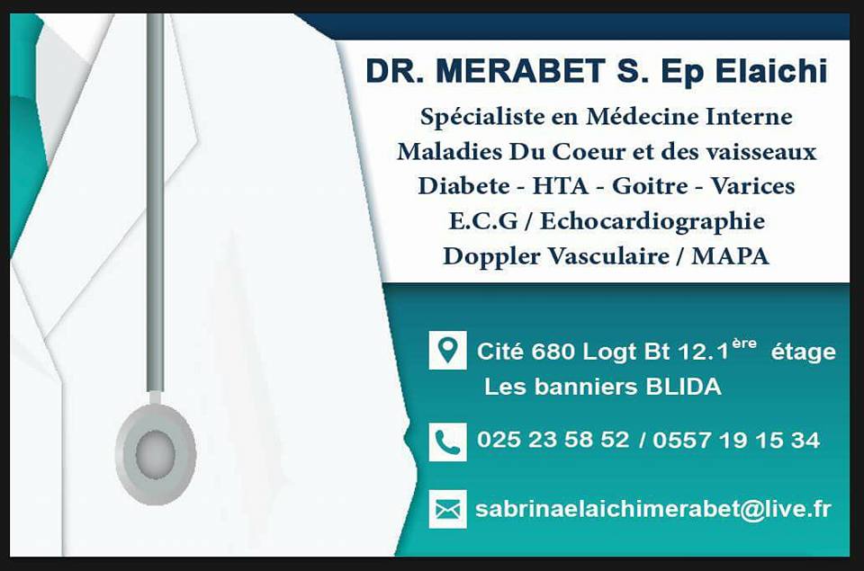 الطب الداخلي: الدكتورة مرابط صبرينة زوجة العياشي 
medecine interne: Dr. Merabet Sabrina épouse Laichi - Blida