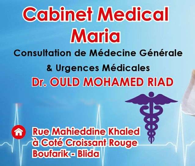 طبيب عام: الدكتور ولد محمد رياض 
medecine generale: Dr. Ould Mohamed Riad - Blida